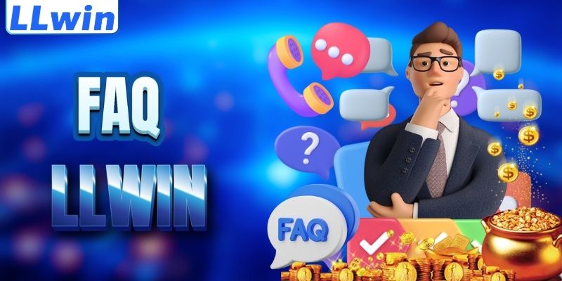 LLWIN – Link Vào LLWIN COM Mới Nhất > Trang Chủ Chính Thức 2026 17 FAQ - giải đáp thắc mắc về LLWIN